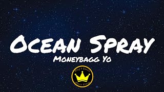 Moneybagg Yo - Ocean Spray 🌊(Lyrics)