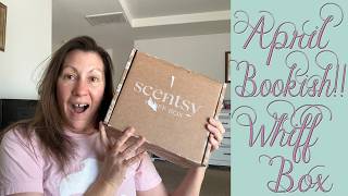 Scentsy's April BOOKISH Whiff Box Unboxing - It is Like this Box Was Made Just for Me!