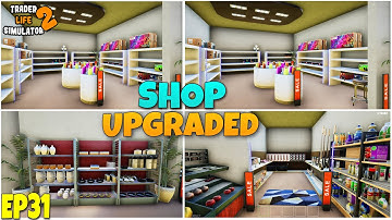NOW I FULLY UPGRADED MY SHOP | TRADER LIFE SIMULATOR 2 HINDI EP31 | Flynn Gamerz