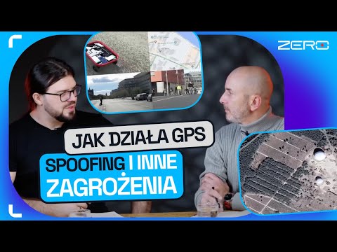 TECHNOLOGICZNE ZERO #1: ZAKŁÓCENIA GPS - SKĄD SIĘ BIORĄ I CZYM TO GROZI