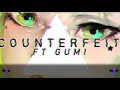 [Vocaloid] - COUNTERFEIT - Meltberry / GUMI