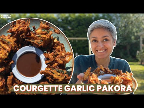 ULTIMATE COURGETTE GARLIC PAKORA RECIPE  Perfect Zucchini fritters  Food with Chetna