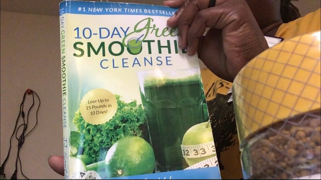 Day 1 JJ SMITH SMOOTHIE CLEANSE 7/7/20 - YouTube.