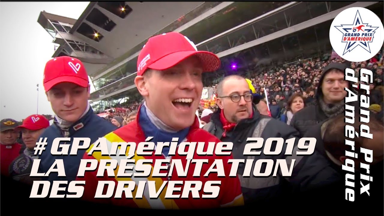 Grand Prix d'Amérique 2019 La Présentation des drivers