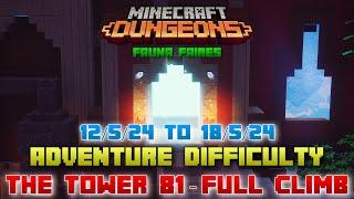 The Tower 81 [Adventure] Full Climb, Guide & Strategy, Minecraft Dungeons Fauna Faire