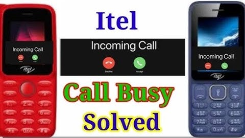Itell Mobile incoming call busy problem solve setting | itrl mobile incoming call busy codes
