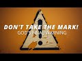 Don't Take The Mark! (God's Final Warning) // Sunday Morning // Pastor Tom Hughes