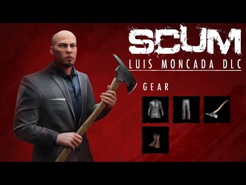 SCUM -  Luis Moncada DLC Trailer