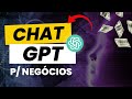 ChatGPT Como Usar para Negócios [ChatGPT Tutorial PASSO A PASSO]