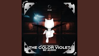 The Color Violet - 8D Audio