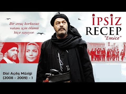 İpsiz Recep - Dizi Açılış Müziği (2008-2009) - (1)