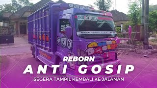 ANTI GOSIP Reborn Progress 80% Segera tampil kembali ke jalanan