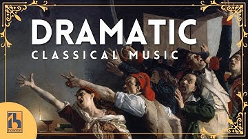 Dramatic Classical Music