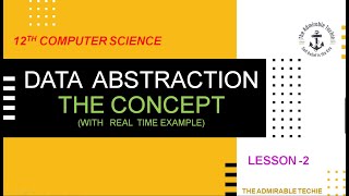 12th computer science -chapter2 |AbstractDataType-The concept | 12th cs u1 c2 ADT concept