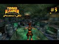 Tomb Raider: Pandora's Box [TRLE] | Part 3. Finale