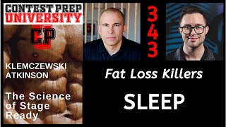 Fat Loss Killers Sleep - Contest Prep University
