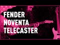 Fender noventa telecaster demo  bax music