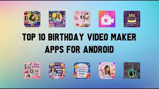 10 Best Birthday Video Maker Apps For Android screenshot 4