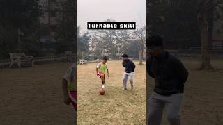 TURNABLE SKILL! #skills #footballskills #shorts