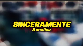 Annalisa - Sinceramente (lyrics)