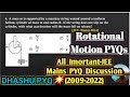 P-1||All Rotational Motion -JEE Mains PYQs|Analysis and Complete Solution#2009-2015