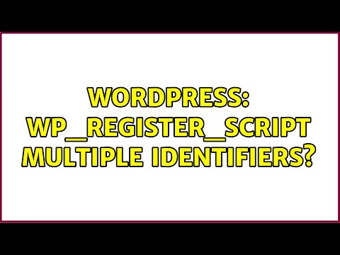 Wordpress: wp_register_script multiple identifiers? (3 Solutions!!)