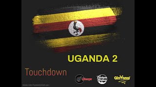 Dj Tiesqa Touchdown Uganda 2