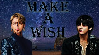 Make a Wish (Part 21) | BTS FF [18 ]