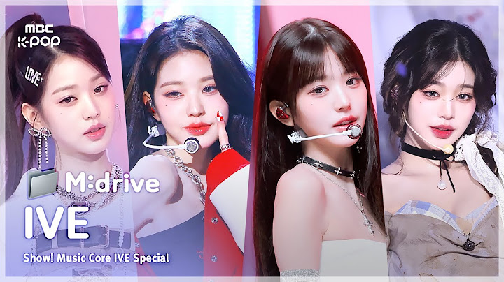 IVE(아이브).zip 📂 ELEVEN부터 REBEL HEART까지 | Show! MusicCore