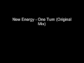 New Energy - One Turn
