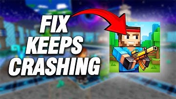 How To Fix Pixel Gun 3D Keeps Crashing | Final Solution