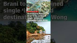 Full NDR 2026: Sentosa and Pulau Brani to be combined single ‘integrated destination’ Update