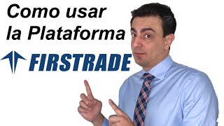 Cómo Usar la Plataforma de FIRSTRADE