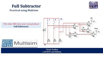 Full Subtractor- Practical using Multisim