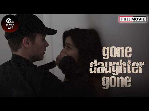 GONE DAUGHTER GONE
