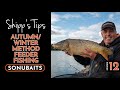 SHIPP'S TIPS - EPISODE 12 - Autumn/Winter Method Feeder Fishing