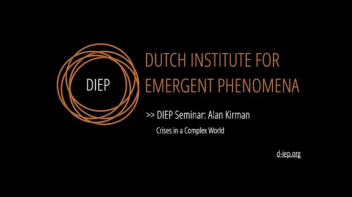 DIEP Seminar: Crises in a Complex World by Alan Kirman