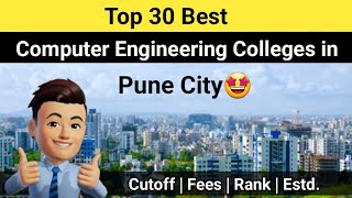 Top 30 Best Computer Engineering Colleges in Pune| Top 20 Best Computer Engineering Colleges in Pune