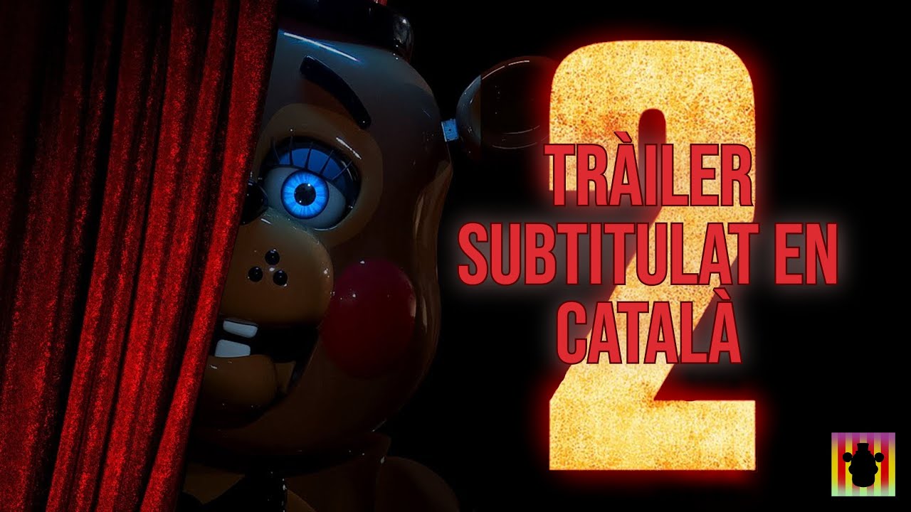 TRÀILER FNAF 2 PEL·LÍCULA SUBTITULAT en CATALÀ | FNAF En Català