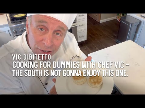 Cooking for Dummies with Chef Vic โ The South is not gonna enjoy this one.