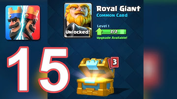 Clash Royale - Gameplay Walkthrough Episode 15 (iOS, Android)