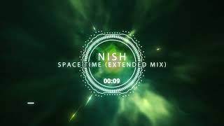 Nish - Space Time Extended Mix Full Version Hq