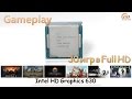 Intel HD Graphics 630: gameplay в 30 играх на процессоре Intel Core i5-7600K