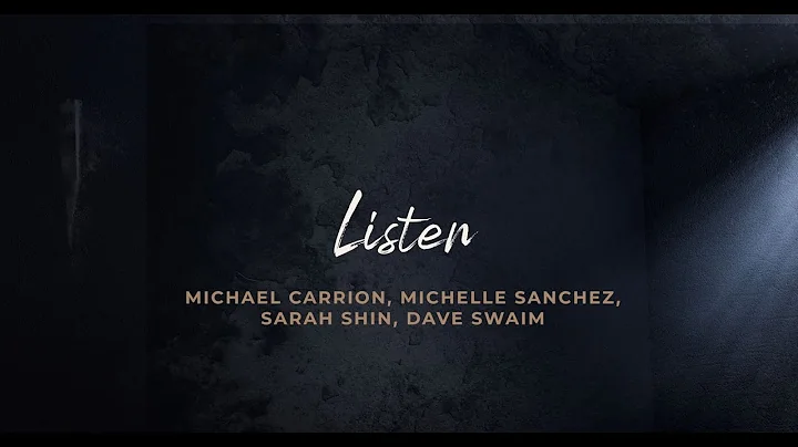 Listen - Michael Carrion, Michelle Sanchez, Sarah ...