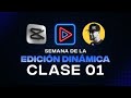 Semana de la edicin dinmica  clase 01