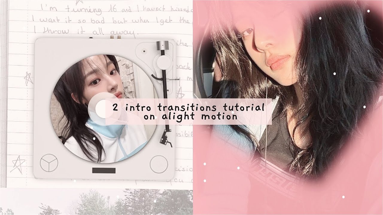 Two Aesthetic/Scrapbook Intro Transitions Tutorial #13 | Alight Motion