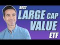 Whats the Best Large Cap Value ETF [ SCHV, SPYV, FVAL, JVAL, DSTL, VOOV,  ]