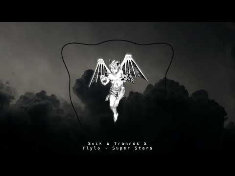 Trannos - Snik - Flylo Superstars - Mix