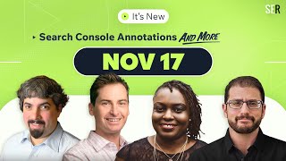 It’s New 11/17: Custom Google Search Console annotations, insulting search snippets & total budgets
