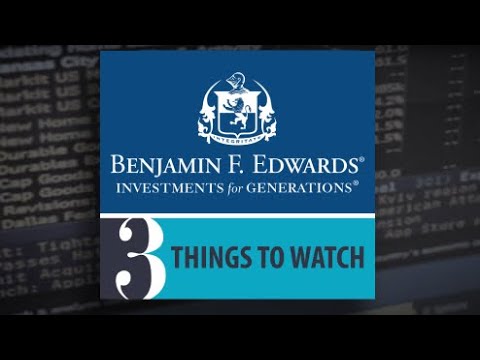 Bill Hornbarger, CIO, shares his Three Things to Know & Watch this week.